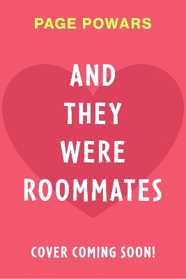 Book cover for And They Were Roommates