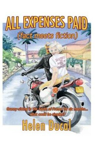 Cover of All Expenses Paid (Fact Meets Fiction)