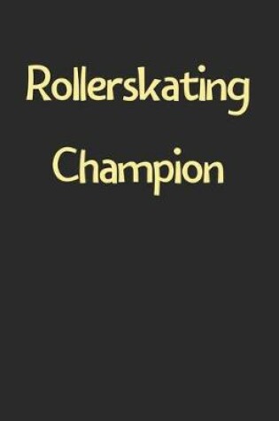 Cover of Rollerskating Champion