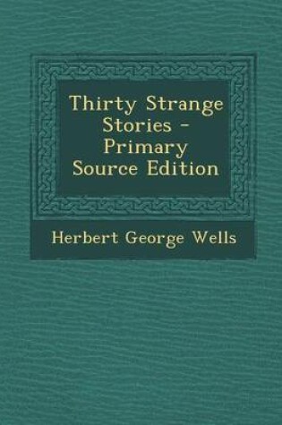 Cover of Thirty Strange Stories