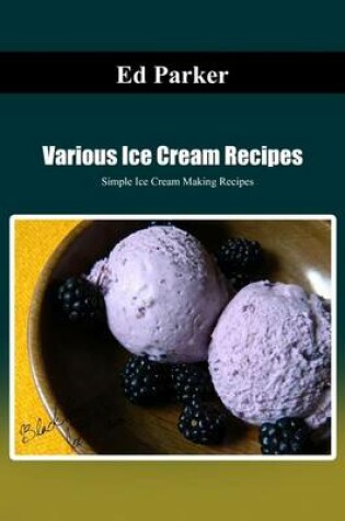 Cover of Various Ice Cream Recipes