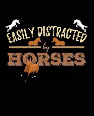Book cover for Easily Distracted By Horses