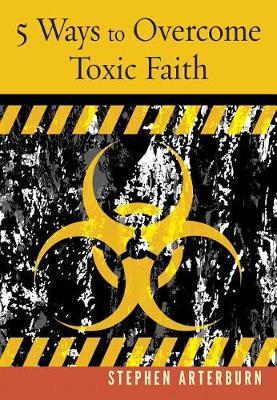 Cover of 5 Ways to Overcome Toxic Faith