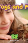 Book cover for Frogs and Me