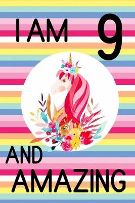 Book cover for I am 9 and Amazing