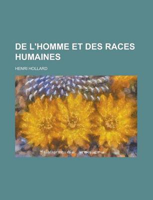 Book cover for de L'Homme Et Des Races Humaines