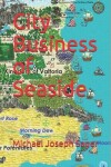 Book cover for City Business of Seaside