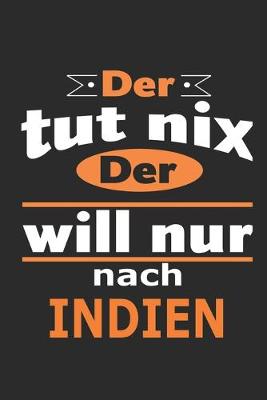 Book cover for Der tut nix Der will nur nach Indien