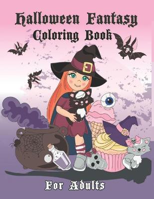 Book cover for Halloween Fantasy Coloring Book For Adults