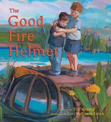 Book cover for The Good Fire Helmet