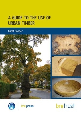 Book cover for A Guide to the Use of Urban Timber