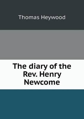 Book cover for The diary of the Rev. Henry Newcome