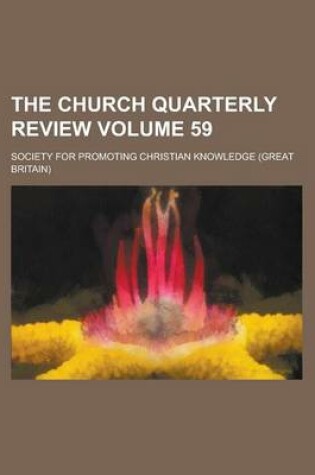 Cover of The Church Quarterly Review Volume 59