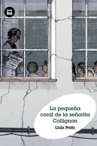 Cover of La Pequeña Coral de la Señorita Collignon