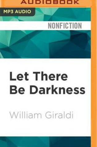 Cover of Let There be Darkness