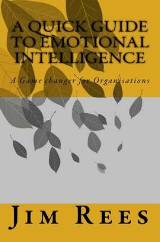 Cover of A Quick Guide to Emotional Intelligence