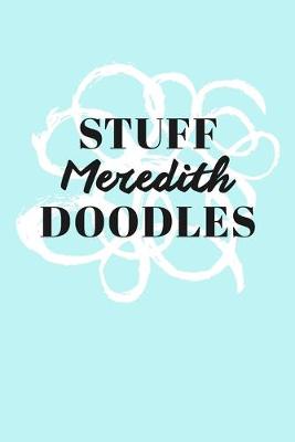 Book cover for Stuff Meredith Doodles