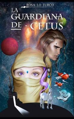 Book cover for La Guardiana de Cetus