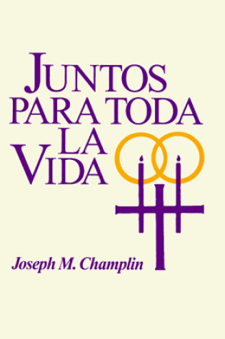 Cover of Juntos Para Toda La Vida