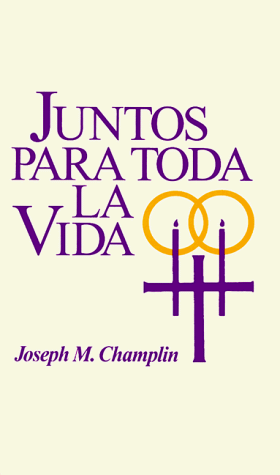 Book cover for Juntos Para Toda La Vida