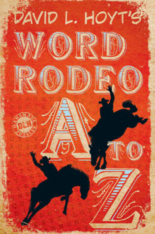 Cover of David L. Hoyt's Word Rodeo A-to-Z