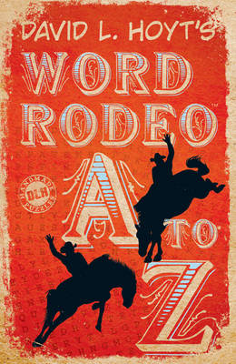 Book cover for David L. Hoyt's Word Rodeo A-to-Z