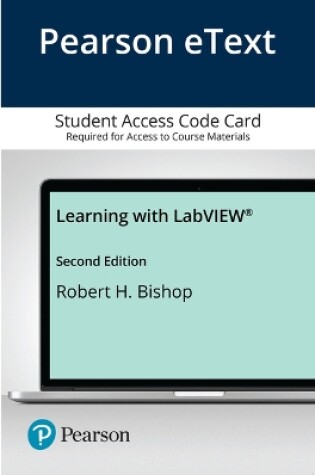 Cover of Pearson Etext for Learning with LabVIEW -- Access Card