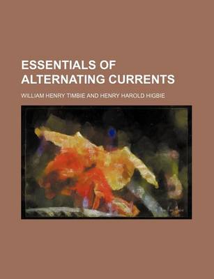 Book cover for Essentials of Alternating Currents