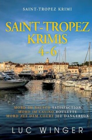 Cover of Saint-Tropez Krimis 4-6