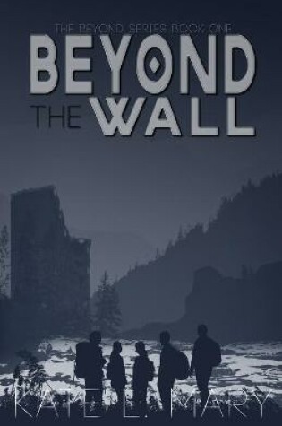 Cover of Beyond The Wall