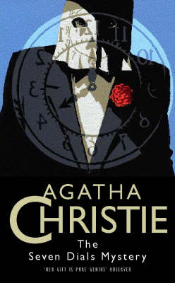 The Seven Dials Mystery by Agatha Christie