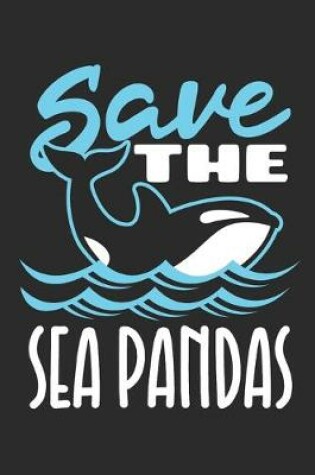 Cover of Save The Sea Pandas