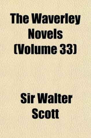Cover of The Waverley Novels (Volume 33)