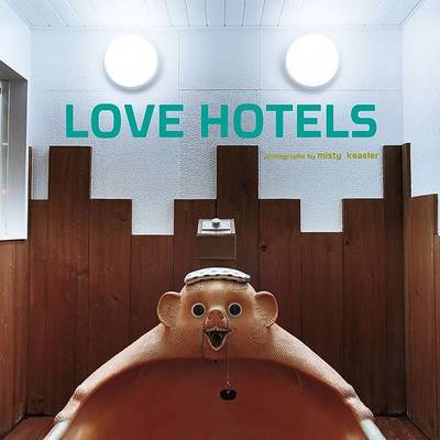 Book cover for Love Hotels