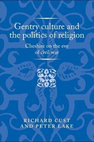 Cover of Gentry Culture and the Politics of Religion