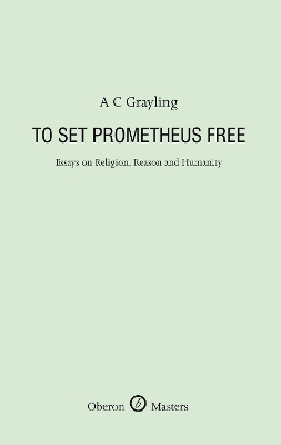 Book cover for To Set Prometheus Free