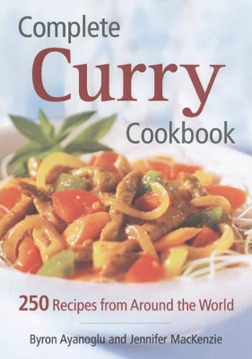 Book cover for Complete Curry Cookbook: 250 Recipes from Around the World