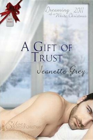 Cover of A Gift of Trust
