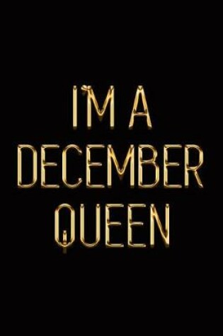 Cover of I'm a December Queen