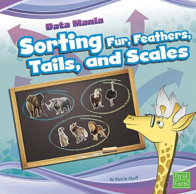 Book cover for Sorting Fur, Feathers, Tails, and Scales