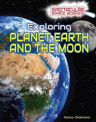 Book cover for Exploring Planet Earth and the Moon