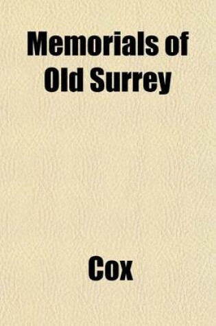 Cover of Memorials of Old Surrey