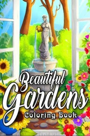 Cover of Beautiful Gardens Coloring Book