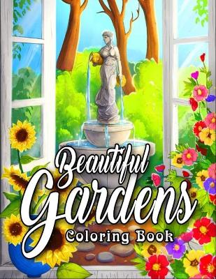 Book cover for Beautiful Gardens Coloring Book