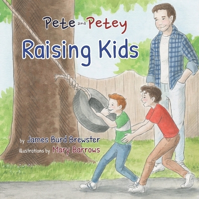 Cover of Pete and Petey - Raising Kids