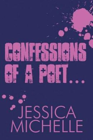 Cover of Confessions of a Poet...