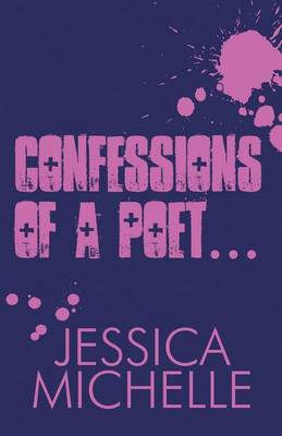 Book cover for Confessions of a Poet...