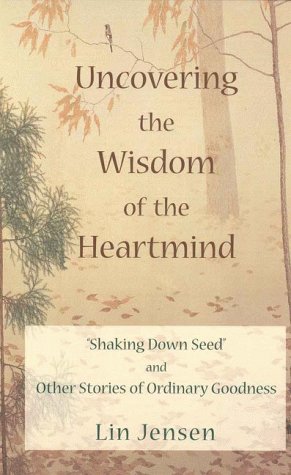 Book cover for Uncovering the Wisdom of the Heartmind