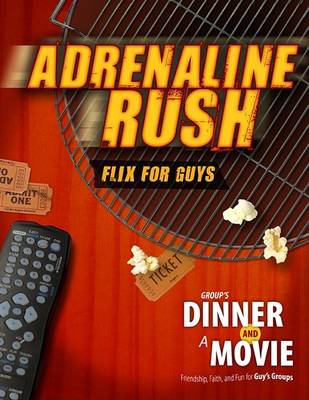 Book cover for Group's Dinner and a Movie: Adrenaline Rush