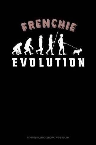 Cover of Frenchie Evolution